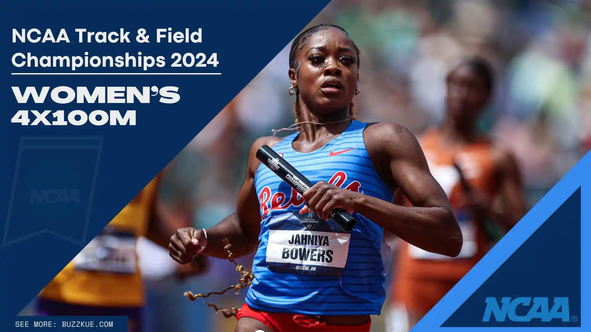 An Ole Miss athlete in a blue and red uniform runs in the Women's 4x100m relay at the NCAA Track & Field Championships 2024, holding a baton. Text on image: "Women's 4x100m.