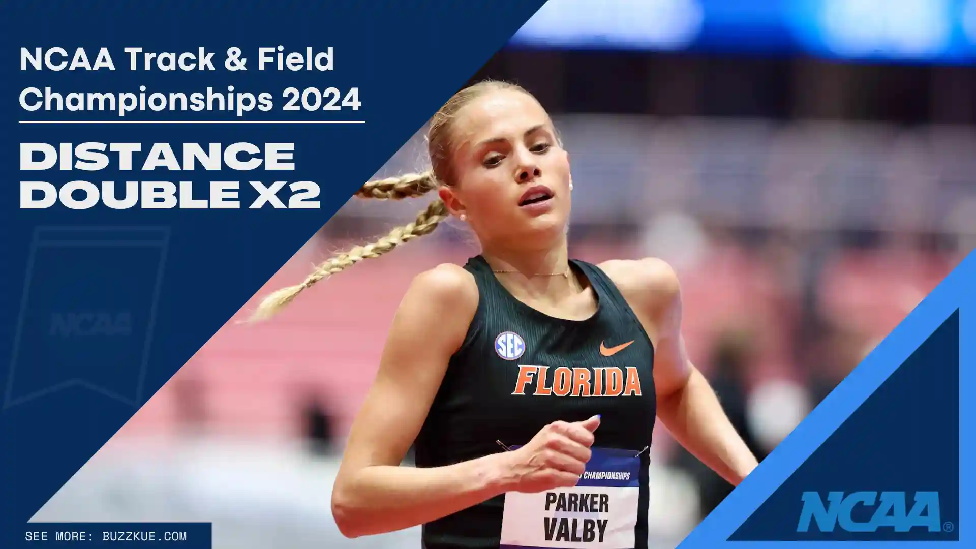 A female athlete from Florida, wearing a black uniform with "Florida" written on it, competes in a distance running event at the NCAA Track & Field Championships 2024. Text reads, "Distance Double x2" and "Parker Valby 5000m," showcasing her prowess in collegiate athletics.
