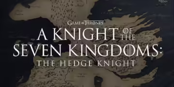 New Game of Thrones Spinoff 'A Knight of the Seven Kingdoms: The Hedge Knight' Starts Filming Summer 2024