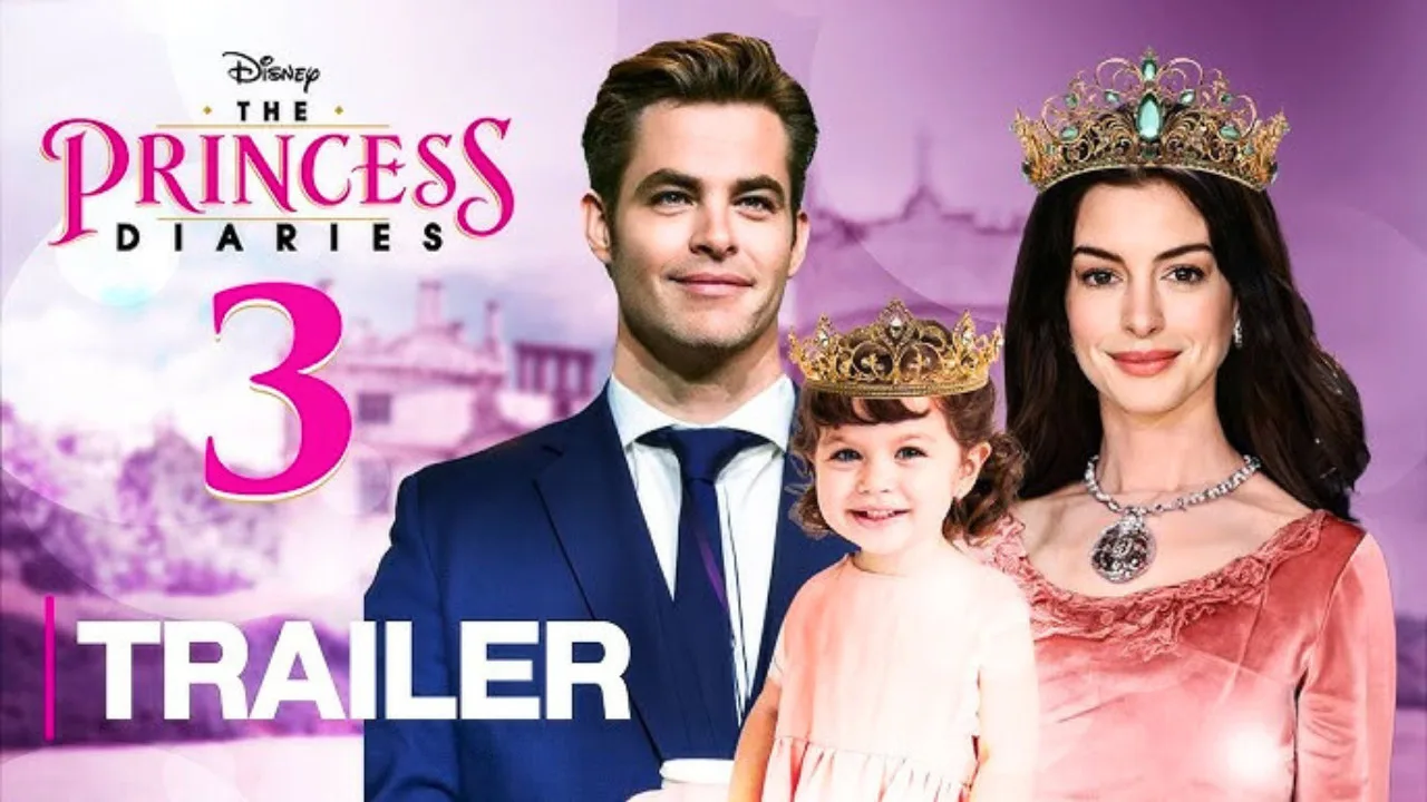 Poster for "The Princess Diaries 3" trailer featuring Anne Hathaway as a woman in a pink dress with a crown, alongside a man in a suit and a young girl wearing her own crown.