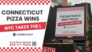 Connecticut pizza capital, NYC billboard pizza campaign, best pizza in the U.S.